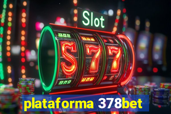 plataforma 378bet